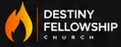 Destiny Fellowship Church